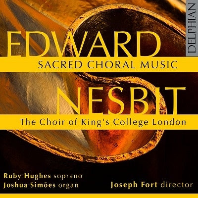 Ruby Hughes, Joshua Simoes The Choir of King?s College, London - Edwar ...