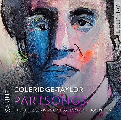 Joseph Fort, London King's College Choir - Coleridge-Taylor (1875-1912) Partsongs : J.Fort / London King'S College Cho - Import CD