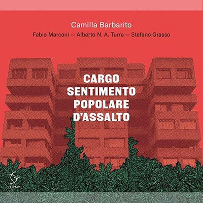 Camilla Barbarito - Cargo Sentimento Popolare D'Assalto - Import CD