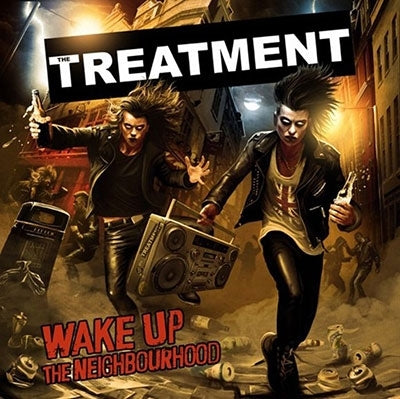 The Treatment - Wake Up The Neighborhood - Import CD