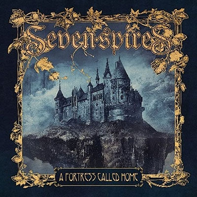 Seven Spires - A Fortress Called Home - Import CD
