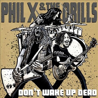 Phil X & The Drills - Pow!! Right In The Kisser - Import Vinyl LP Record