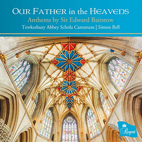 Sir Edward Bairstow - Our Father In The Heavens - Import CD