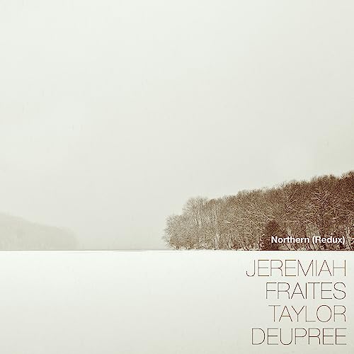 Jeremiah Fraites 、 Taylor Deupree - Northern (Redux) - Import Vinyl LP Record Limited Edition