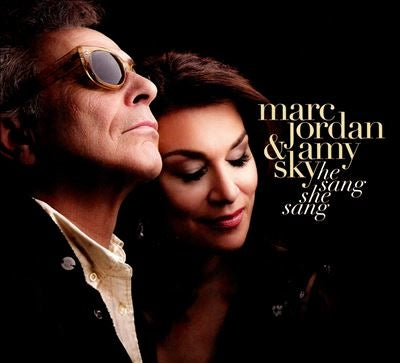 Marc Jordan、Amy Sky - He Sang She Sang - Import CD