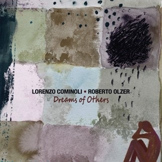 Lorenzo Cominoli 、 Roberto Olzer - Dreams Of Others - Import CD