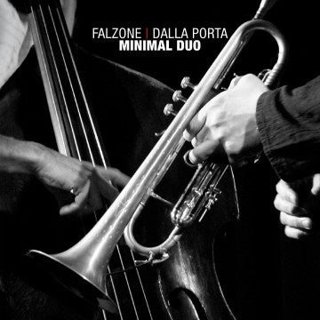 Giovanni Falzone、Paolino Dalla Porta - Minimal Duo - Import CD