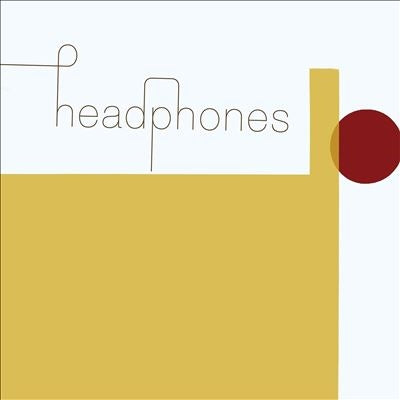 Headphones  -  Headphones (20Th Anniversary Edition)   -  Import Vinyl  LP Record + 7-inch vinyl