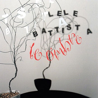 Lele Battista - Le Ombre Numbered - Import 180g White Vinyl LP Record Limited Edition