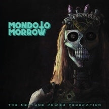 The Neptune Power Federation - Mondo Tomorrow - Import Vinyl LP Record