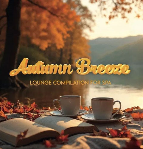 Various Artists - Autumn Breeze - Lounge Compilation For Spa - Import CD