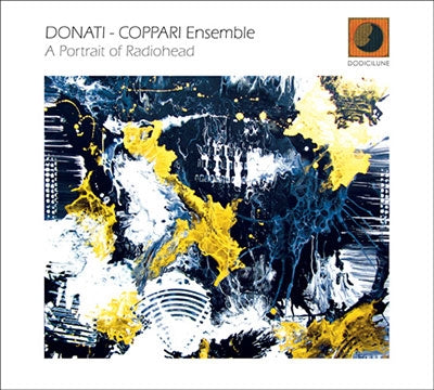 Donati-Coppari Ensemble - A Portrait Of Radiohead - Import CD