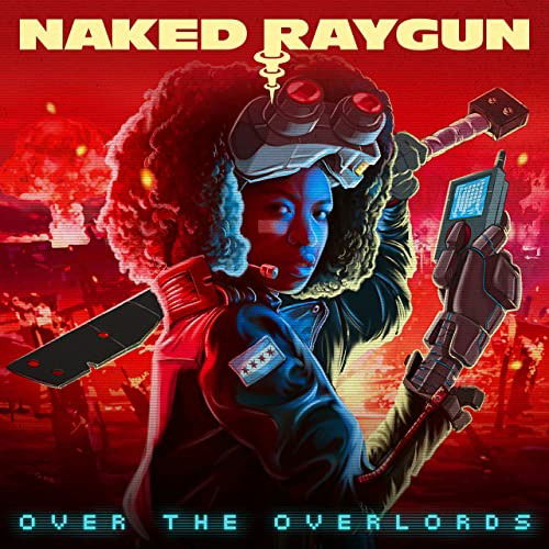 Naked Raygun - Over the Overlords - Import CD