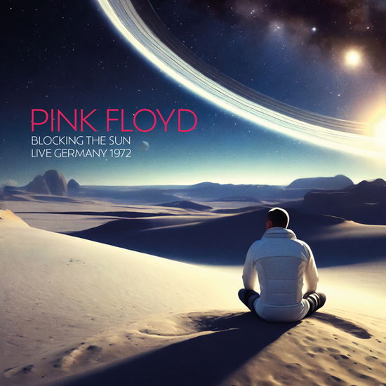 Pink Floyd - Blocking The Sun - Live Germany 1972 - Import 2 CD
