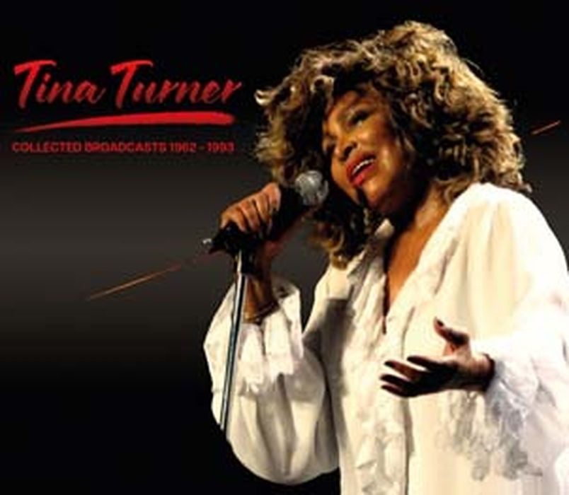 Tina Turner - Collected Broadcasts 1962-1993 - Import 4 CD
