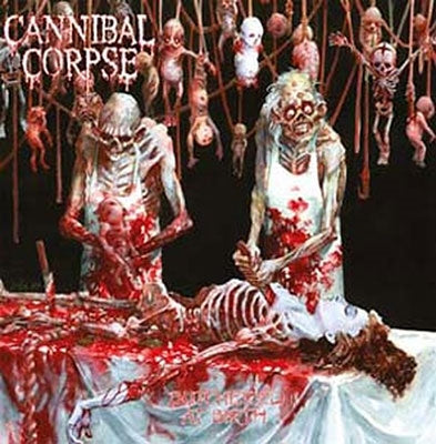 Cannibal Corpse - Butchered At Birth - Import CD