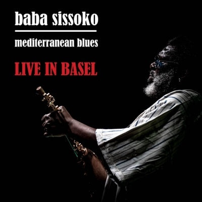 Baba Sissoko - Mediterranean Blues-Live In Basel - Import CD