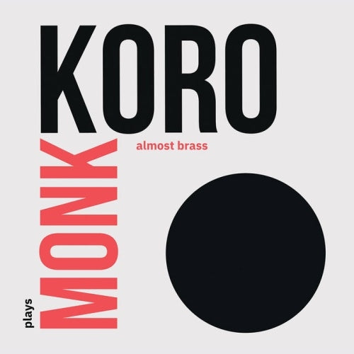 Koro Almost Brass - Plays Monk - Import CD