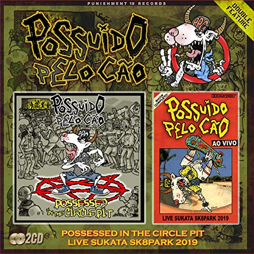 Possuido Pelo Cao? - Possessed In The Circle Pit + Live Sukata Sk8Park 2019 - Import  CD