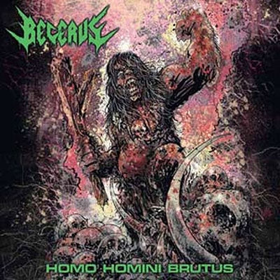 Becerus - Homo Homini Brutus - Import CD