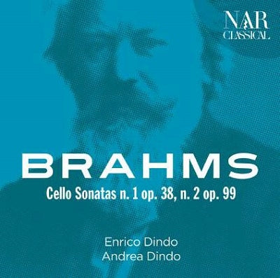 Brahms / Dindo, Enrico / Dindo, Andrea - Brahms: The Cello Sonatas - Import CD