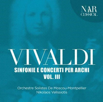Vivaldi / Solistes De Moscou-Montpellier - Vivaldi: Sinfonie E Concerto Archi 3 - Import CD