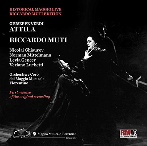 Verdi (1813-1901) - Attila : Riccardo Muti / Maggio Musicale Fiorentino, Ghiaurov, Mittelmann, Gencer, Luchetti, etc (1972 Monaural)(2CD) - Import 2 CD