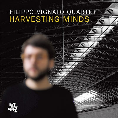Filippo Vignato - Harvesting Minds - Import CD