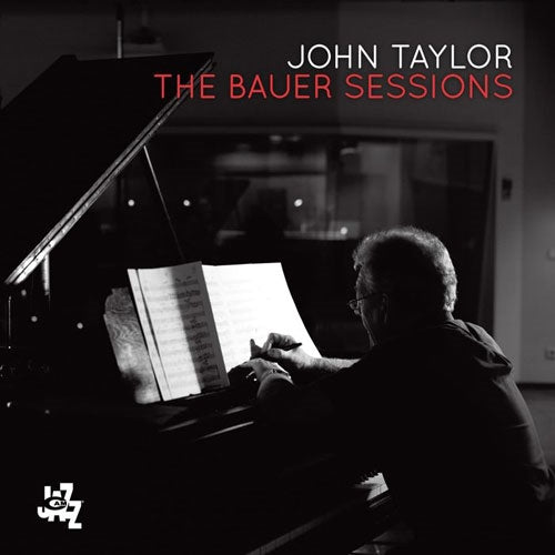 John Taylor - The Bauer Session - Import CD