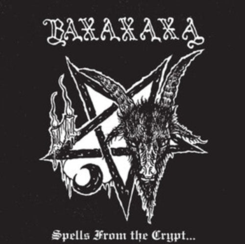 Baxaxaxa - Spells From The Crypt - Import CD