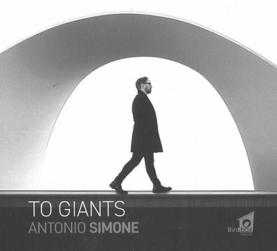 Antonio Simone - To Giants - Import CD
