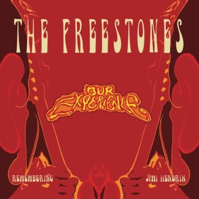 Freestones / The Freestones - Our Experience:Remembering Jimi Hendrix - ImportCD