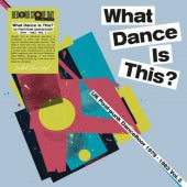 Various Artists - What Dance Is This? UK Post-Punk Dancefloor 1979-1983 Vol. 2 - Import Record Store Day/Clear Vinyl LP Record