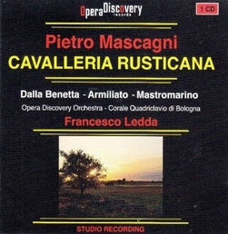 Mascagni, Pietro (1863-1945) - Cavalleria Rusticana : Ledda / Opera Discovery Orchestra, Dalla Benetta, F.Armiliato, Mastromarino, etc (2019 Stereo) - Import CD