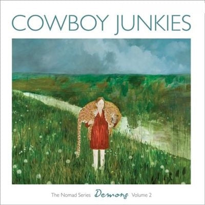 Cowboy Junkies - Demons : The Nomad Series Vol 2 - Import CD