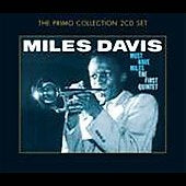 Miles Davis - Must-Have Miles (The First Quartet) - Import 2 CD