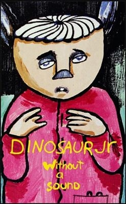Dinosaur Jr. - Without a Sound - Import Cassette Tape Limited Edition