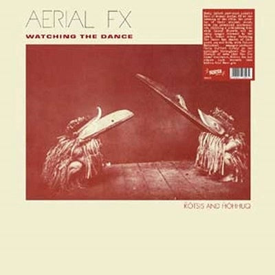 Aerial Fx - Watching the Dance - Import Vinyl LP Record