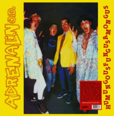 Adrenalin O.D. - Humungousfungusamongus - Import Colored Vinyl LP Record