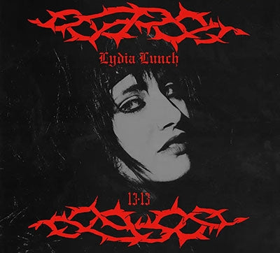 Lydia Lunch - 13.13 - Import CD