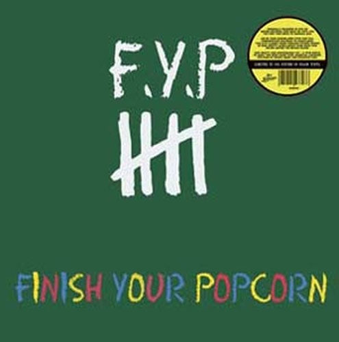 FYP - Finish Your Popcorn - Import Green Vinyl LP Record Limited Edition