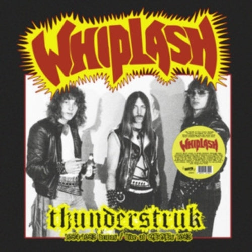 Whiplash - Thunderstruk: 1984-1985 Demos / Live At Cbgbs 1983 - Import Vinyl LP Record