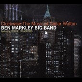 Ben Markley Big Band - Clockwise:The Music Of Cedar Walton - Import CD