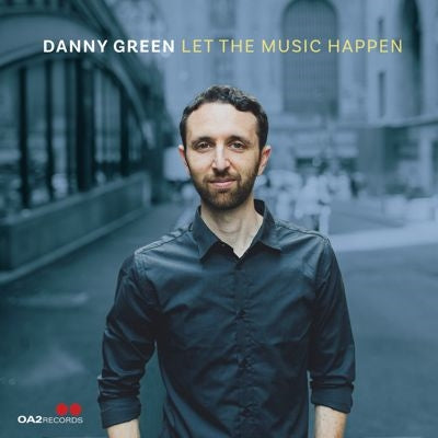 Danny Green - Let the Music Happen - Import CD