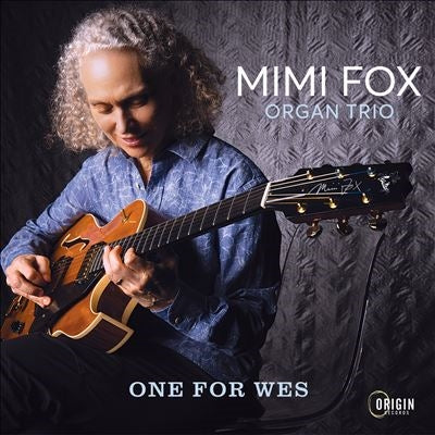 Mimi Fox Organ Trio - One For Wes - Import CD