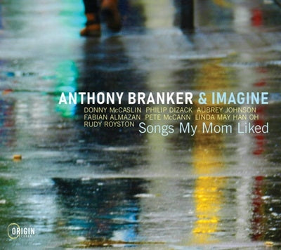 Anthony Branker - Songs My Mom Liked - Import CD