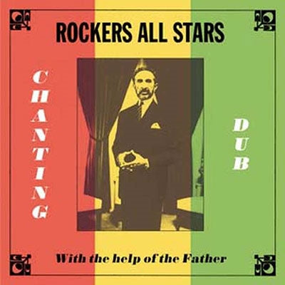 Rockers All Stars - Chanting Dub With The Help Of The Father - Import Vinyl LP Record Limited Edition