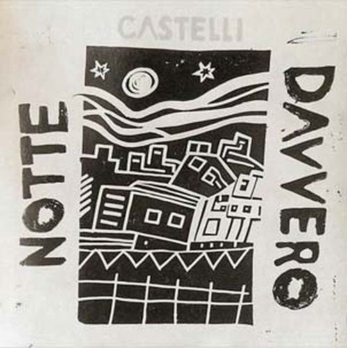 Castelli - Notte Davvero - Import Vinyl LP Record Limited Edition