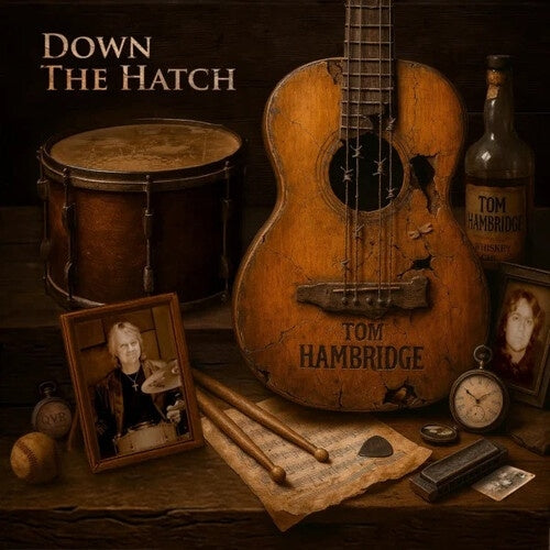 Tom Hambridge - Down the Hatch - Import CD