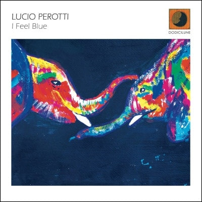 Lucio Perotti - I Feel Blue - Import CD